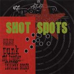 Shot Spots: A Punk Rock Tribute to Trooper CD (2002)